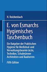 E. Von Esmarchs Hygienisches Taschenbuch