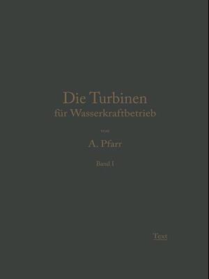 Die Turbinen für Wasserkraftbetrieb