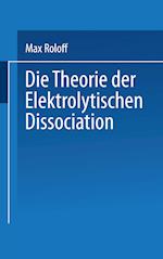 Die Theorie der Elektrolytischen Dissociation