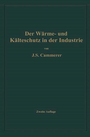 Der Wärme- Und Kälteschutz in Der Industrie