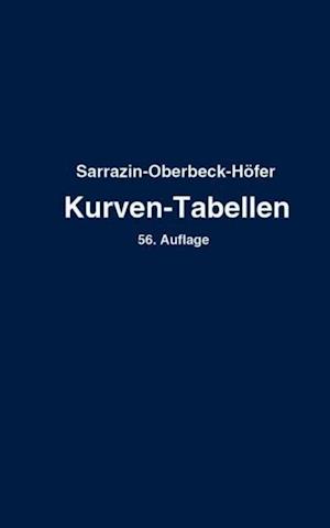 Taschenbuch zum Abstecken von Kreisbogen mit und ohne Übergangsbogen für Eisenbahnen, Straßen und Kanäle