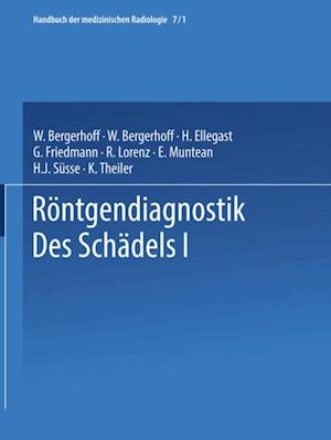 Röntgendiagnostik des Schädels I / Roentgen Diagnosis of the Skull I