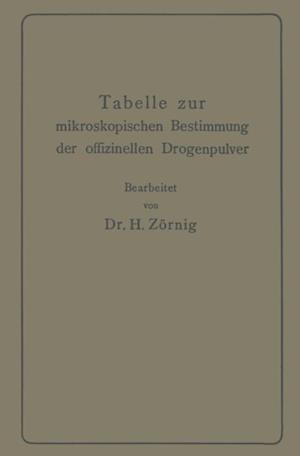 Tabelle zur mikroskopischen Bestimmung der offizinellen Drogenpulver