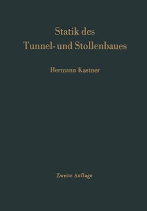 Statik des Tunnel- und Stollenbaues