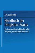 Handbuch der Drogisten-Praxis