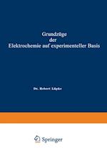 Grundzüge der Elektrochemie auf experimenteller Basis