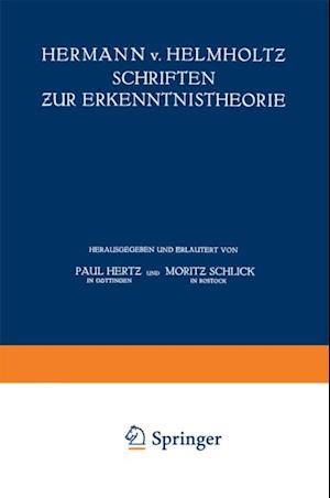 Hermann v. Helmholtz Schriften zur Erkenntnistheorie