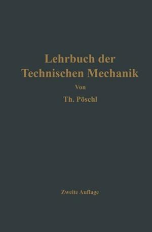 Lehrbuch der Technischen Mechanik für Ingenieure und Physiker