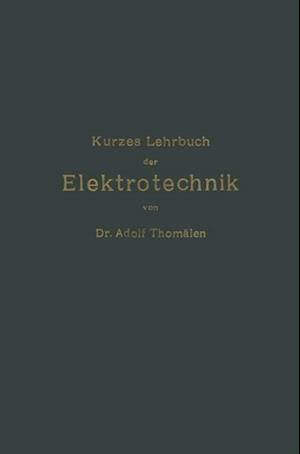 Kurzes Lehrbuch der Elektrotechnik