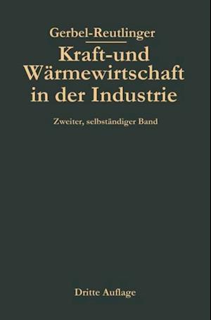 Kraft- und Wärmewirtschaft in der Industrie