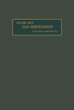 Das Mikroskop und seine Anwendung