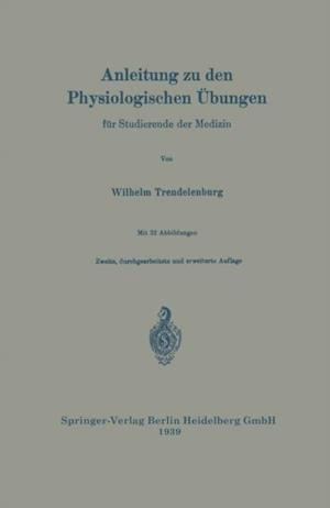 Anleitung zu den Physiologischen Übungen für Studierende der Medizin