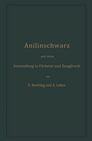 Anilinschwarz und seine Anwendung in Färberei und Zeugdruck