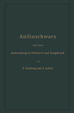 Anilinschwarz und seine Anwendung in Färberei und Zeugdruck