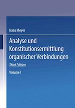 Analyse und Konstitutions Ermittlung Organischer Verbindungen
