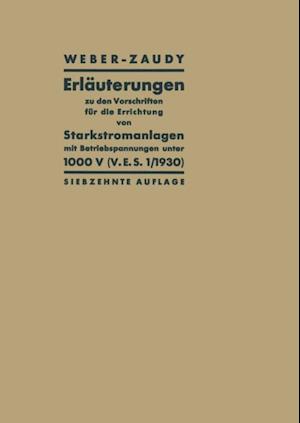 Erläuterungen zu den Vorschriften für die Errichtung von Starkstromanlagen mit Betriebsspannungen unter 1000 V