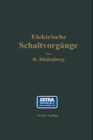 Elektrische Schaltvorgänge und verwandte Störungserscheinungen in Starkstromanlagen