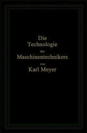 Die Technologie des Maschinentechnikers