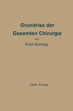 Grundriss der Gesamten Chirurgie