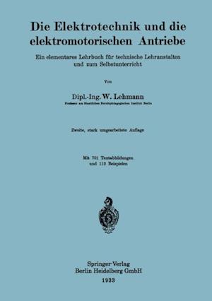 Die Elektrotechnik und die elektromotorischen Antriebe