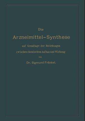 Die Arzneimittel-Synthese