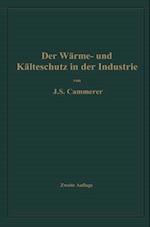 Der Wärme- und Kälteschutz in der Industrie