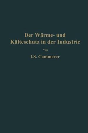 Der Wärme- und Kälteschutz in der Industrie