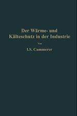 Der Wärme- und Kälteschutz in der Industrie