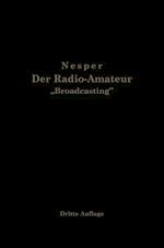 Der Radio-Amateur „Broadcasting“