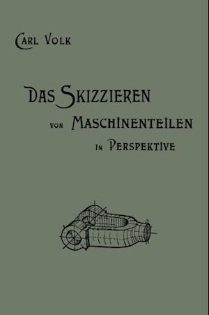 Das Skizzieren von Maschinenteilen in Perspektive