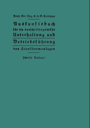 Auskunftsbuch für die vorschriftsgemäße Unterhaltung und Betriebsführung von Starkstromanlagen