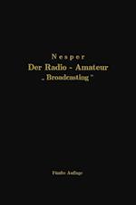Der Radio-Amateur "Broadcasting"