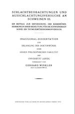 Schlachtbeobachtungen Und Ausschlachtungsversuche an Schweinen III