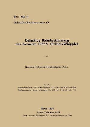 Definitive Bahnbestimmung Des Kometen 1932v (Peltier-Whipple)