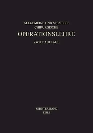 Allgemeiner Teil Und Die Operationen an Der Oberen Extremität