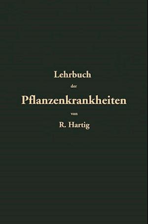 Lehrbuch der Pflanzenkrankheiten