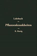 Lehrbuch der Pflanzenkrankheiten