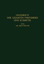 Handbuch der gesamten Parfumerie und Kosmetik