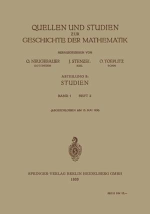 Quellen und Studien zur Geschichte der Mathematik