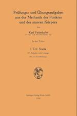 Prüfungs- und Übungsaufgaben aus der Mechanik des Punktes und des starren Körpers