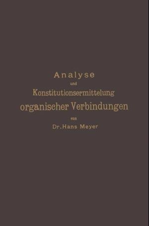 Analyse und Konstitutionsermittelung organischer Verbindungen