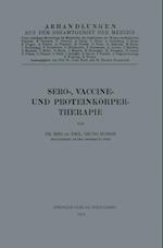 Sero-, Vaccine- Und Proteinkörper-Therapie