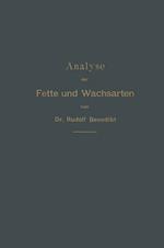 Analyse der Fette und Wachsarten