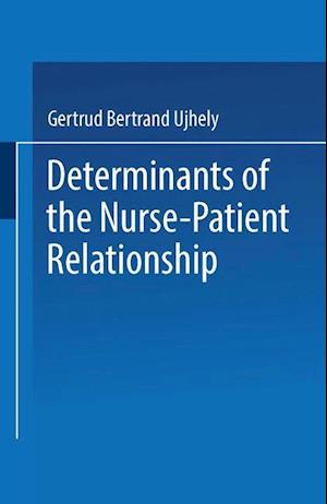 Determinants of the Nurse-Patient Relationship