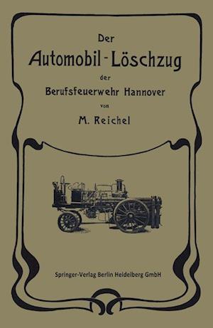 Der Automobil-Löschzug Der Berufsfeuerwehr Hannover