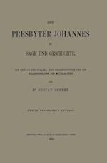 Der Presbyter Johannes in Sage Und Geschichte