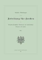 Amtliche Mitteilungen Aus Der Abteilung Für Forsten Des Königlich Preußischen Ministeriums Für Landwirtschaft, Domänen Und Forsten