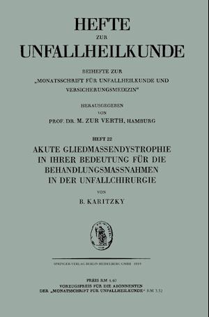 Akute Gliedmassendystrophie in ihrer Bedeutung für die Behandlungsmassnahmen in der Unfallchirurgie