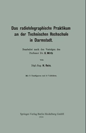 Das radiotelegraphische Praktikum an der Technischen Hochschule in Darmstadt