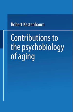 Contributions to the Psychobiology of Aging